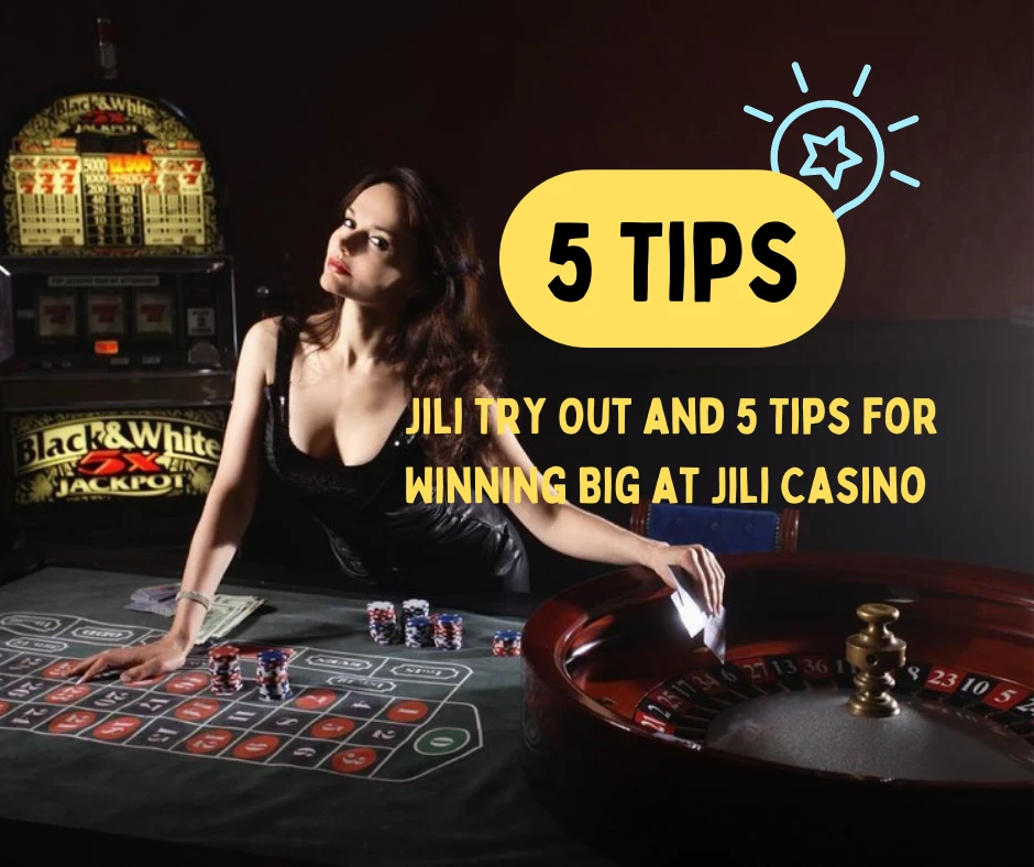5 Tips for Winning Jili Slot Big | Jili Casino | jili try out | Try Out Jili Slot Free